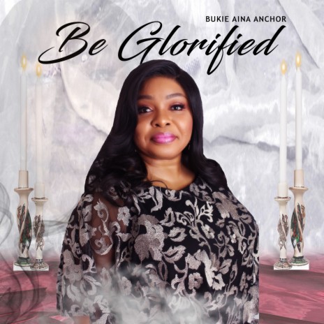 Be Glorified | Boomplay Music