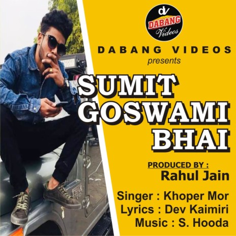 Sumit Goswami Bhai | Boomplay Music