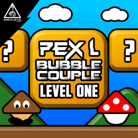 Level One (Original Mix) ft. Bubble Couple | Boomplay Music