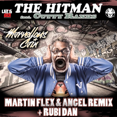 The HitMan (Martin Flex & Angel ft. Cutty Ranks | Boomplay Music