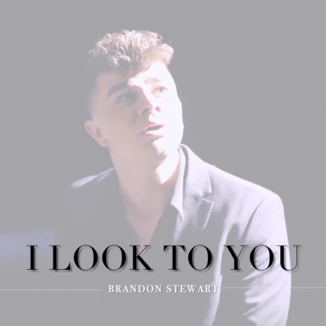 I Look to You | Boomplay Music