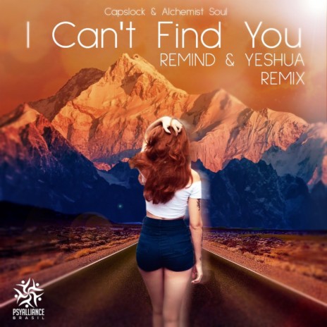 I Can´t Find You (Yeshua & Remind Remix) ft. Alchemist Soul, Yeshua Music & RemindLive | Boomplay Music