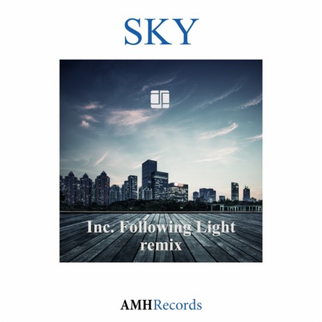 Sky (Following Light remix)