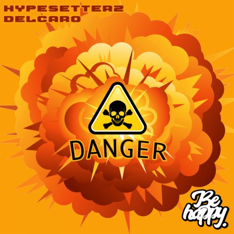 Danger ft. Delcaro | Boomplay Music