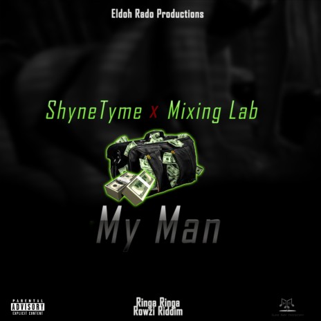 My Man ft. Mixing Lab | Boomplay Music
