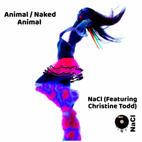 Naked Animal ft. Christine Todd | Boomplay Music