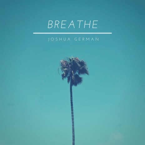 Breathe | Boomplay Music