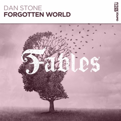 Forgotten World (Extended Mix) | Boomplay Music