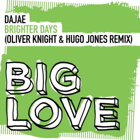 Brighter Days (Oliver Knight & Hugo Jones Remix) | Boomplay Music