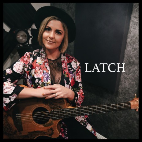 Latch | Boomplay Music