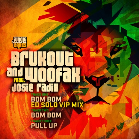 Bom Bom (Ed Solo VIP Mix) ft. Woofax & Josie Radix | Boomplay Music