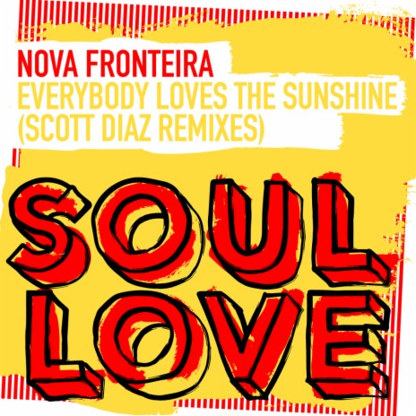 Everybody Loves The Sunshine (Scott Diaz Brighton Blend Dub) | Boomplay Music