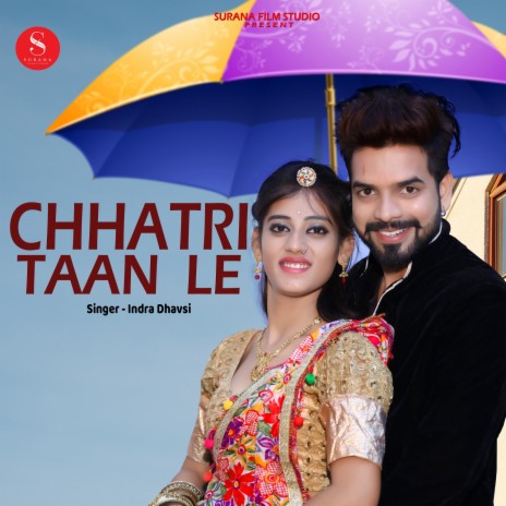 Chhatri Taan Le | Boomplay Music