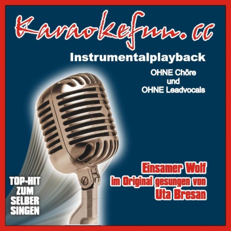 Einsamer Wolf - Instrumental - Karaoke (Instrumental - Karaokeversion ohne Chöre im Stil des Originalinterpreten)