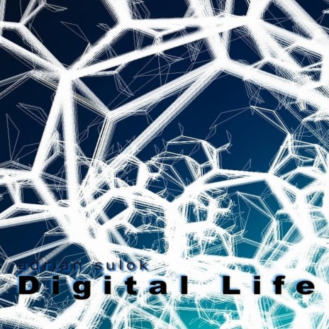 Digital Life (Original) | Boomplay Music