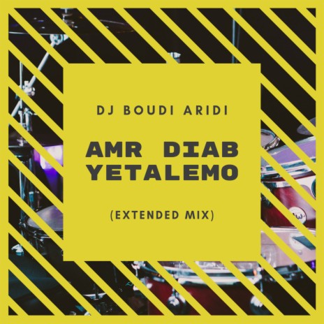 Yetalemo - Amr Diab (Extended Mix)