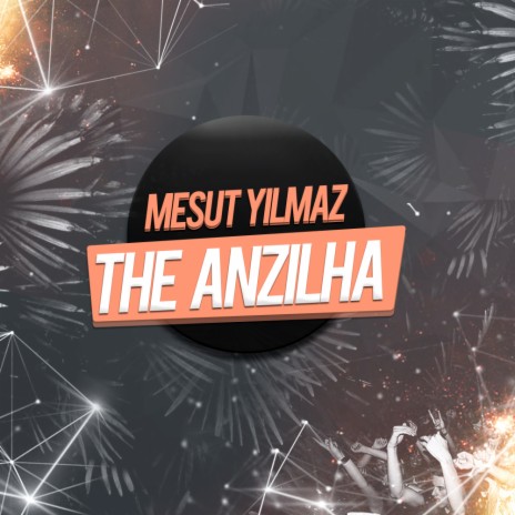 The Anzilha (Original Mix) | Boomplay Music