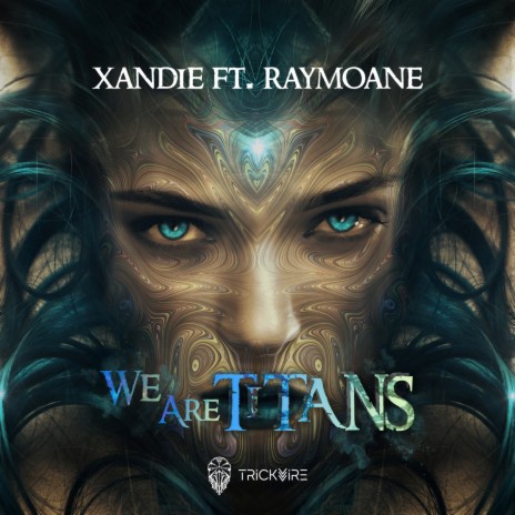We Are Titans ft. Raymoane | Boomplay Music