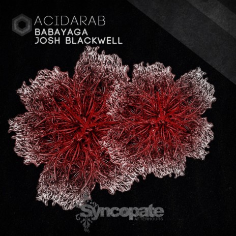 Acidarab (Remastered) ft. Josh Blackwell | Boomplay Music