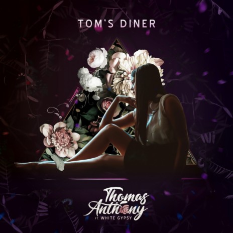 Tom’s Diner (Original Mix) ft. White Gypsy | Boomplay Music