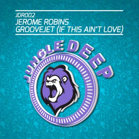 Groovejet (If This Ain't Love) (Original Mix)