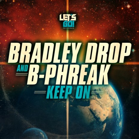 Keep On (Original Mix) ft. B-Phreak