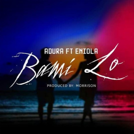 Ba Milo ft. Eniola | Boomplay Music
