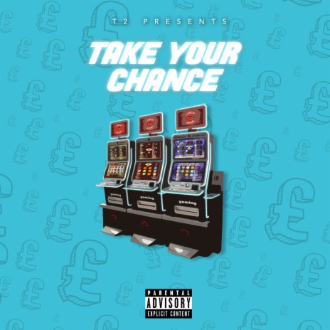 Take Your Chance | Boomplay Music