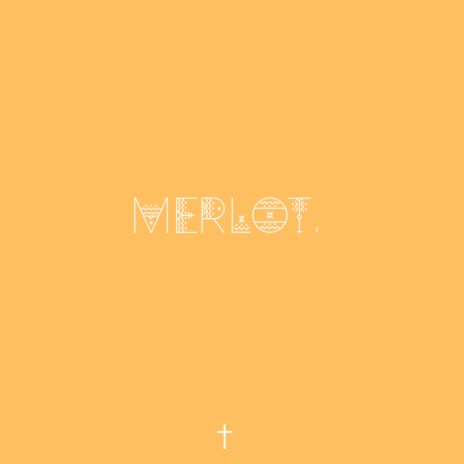 MERLOT | Boomplay Music