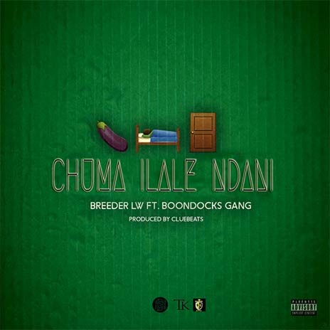 Chuma Ilale Ndani ft. Boondocks Gang