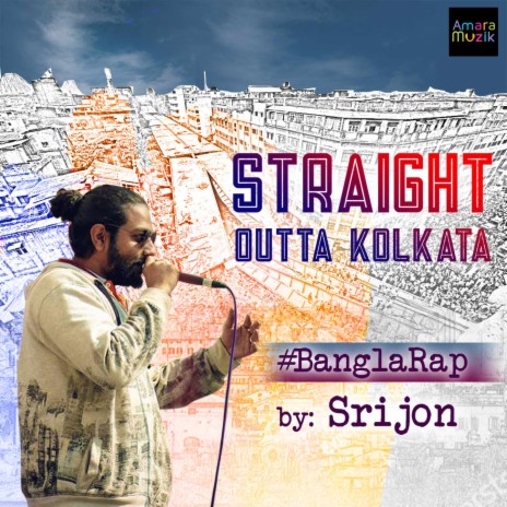 Straight Outta Kolkata | Boomplay Music