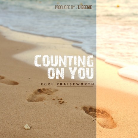 Counting on You | Boomplay Music