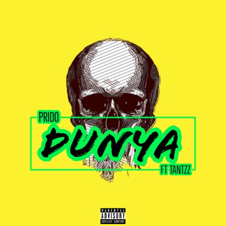 Dunya ft. Tantzz | Boomplay Music