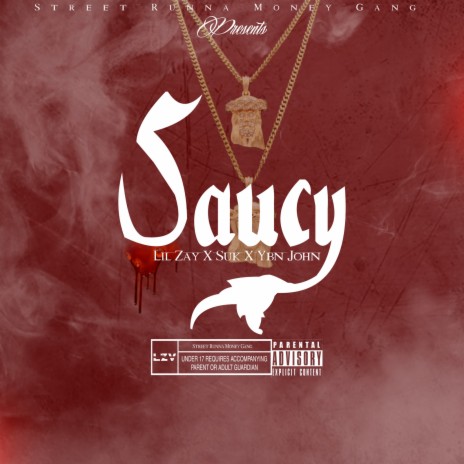 Saucy ft. Suk & Ybn John | Boomplay Music