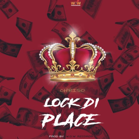 Lock Di Place | Boomplay Music