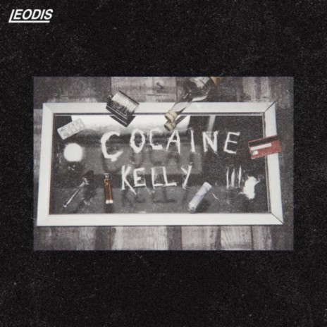 Cocaine Kelly | Boomplay Music