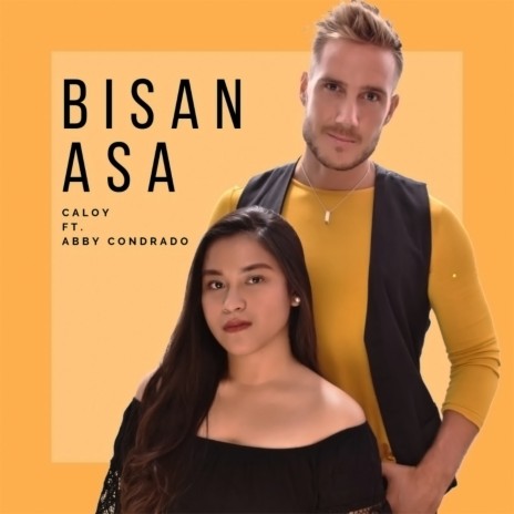 Bisan Asa ft. Abby Condrado | Boomplay Music