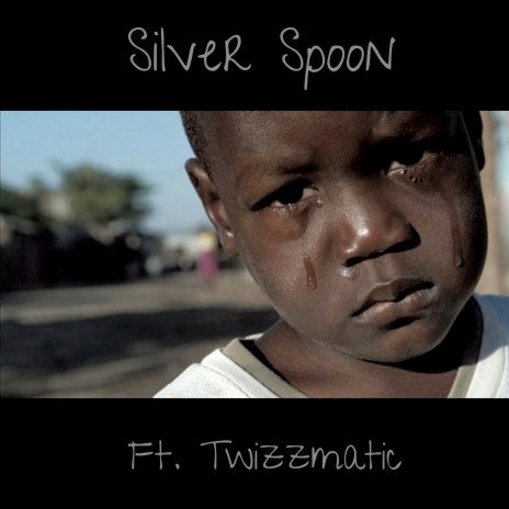Silver Spoon ft. Twizzmatic | Boomplay Music