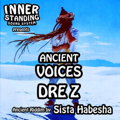 Ancient Voices Dub ft. Sista Habesha & Inner Standing | Boomplay Music