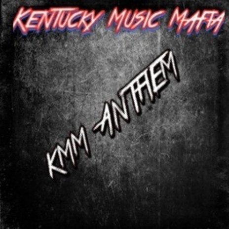 Kmm Anthem | Boomplay Music