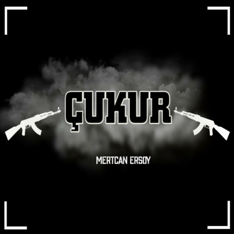 Çukur | Boomplay Music