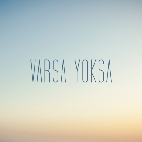 Varsa Yoksa ft. Elçin Orçun | Boomplay Music