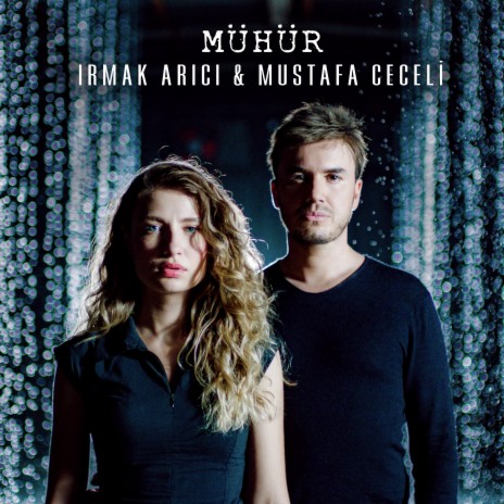 Mühür ft. Mustafa Ceceli | Boomplay Music