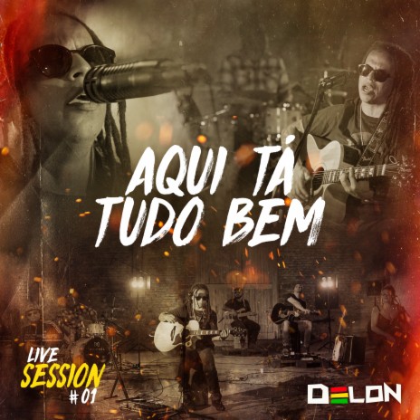 Aqui Tá Tudo Bem (Live Session)