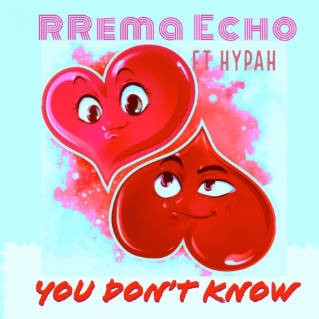You Don't Know ft. Hypah