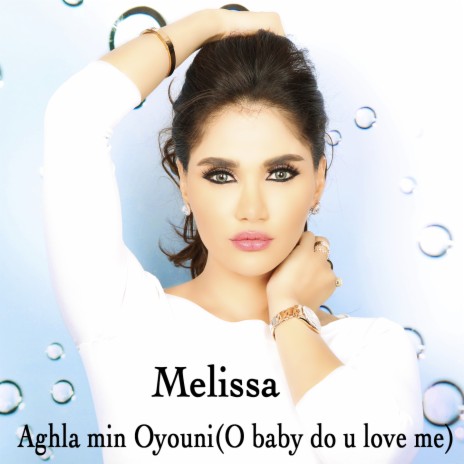 Aghla Min Oyouni (O Baby Do U Love Me) ft. Rob Dollaz | Boomplay Music