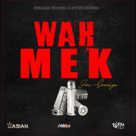 Wah Mek | Boomplay Music