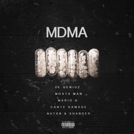 MDMA ft. Dante Damage, El Geniuz, Mario H & Natan & Shander
