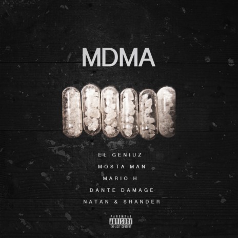 MDMA ft. Dante Damage, El Geniuz, Mario H & Natan & Shander | Boomplay Music