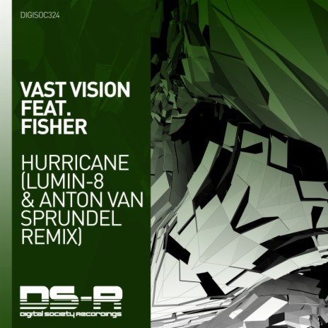 Hurricane (Lumin-8 & Anton van Sprundel Extended Remix) ft. Fisher